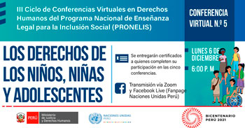 III Ciclo de Conferencias Virtuales Gratuitas sobre los derechos de niños, niñas y adolescentes