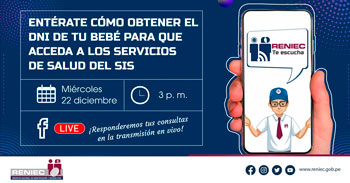 Evento gratuito sobre como obtener el DNI de tu bebé para que acceda a los servicios de salud SIS