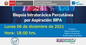 (Tele Capacitación) INEN: Biopsia Intratorácica Percutánea por Aspiración BIPA