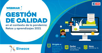 (Webinar Gratuito) SINEACE: Retos y desafíos de gestión de la calidad en el contexto de la pandemia