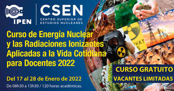 (Curso Virtual Gratuito) IPEN: Energía Nuclear y Radiaciones Ionizantes aplicadas a la vida cotidiana