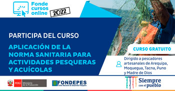 (Curso Virtual Gratuito) FONDEPES: Aplicación de la norma sanitaria para actividades pesqueras y acuícolas