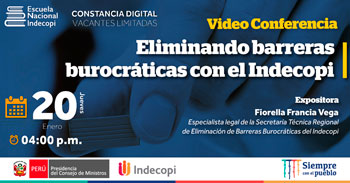 Conferencia virtual gratuita sobre la eliminación de barreras burocráticas con el INDECOPI