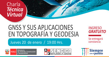 (Charla Técnica Gratuita) SENCICO: GNSS y sus aplicaciones en topografía y geodesia