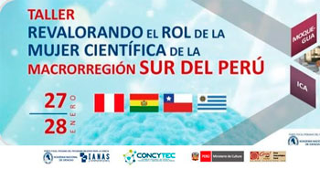 (Taller Virtual Gratuito) CONCYTEC: Revalorando El Rol de la Mujer Científica de la Macrorregión Sur del Perú