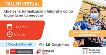 Taller Virtual Gratuito: Qué es la formalización laboral y cómo lograrla en tu negocio