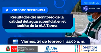 (Conferencia Gratuita) ANA: Resultados del monitoreo de la calidad del agua superficial en el ámbito de la ALA Tarma