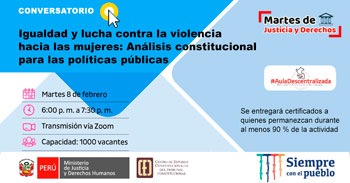 (Conferencia Gratuita) MINJUS: Análisis constitucional para las políticas públicas frente a la violencia de las mujeres