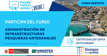 (Curso Virtual Gratuito) FONDEPES: Administración de infraestructuras pesqueras artesanales