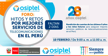 (Foro Virtual Gratuito) OSIPTEL: Hitos y retos por mejores servicios de telecomunicaciones en el Perú