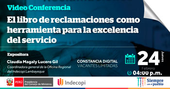 (Conferencia Gratuita) INDECOPI: El libro de reclamaciones como herramienta para la excelencia del servicio
