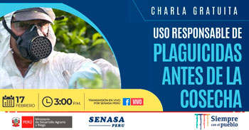 (Charla Virtual Gratuita) SENASA: Uso responsable de plaguicidas antes de la cosecha