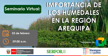 (Seminario Virtual) SERFOR: Importancia de los humedales en la región Arequipa