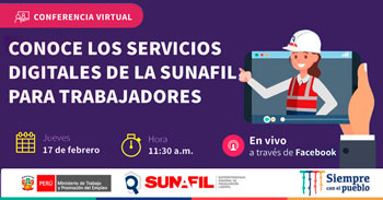 Conferencia virtual gratuita acerca de los nuevos servicios digitales de la Sunafil para trabajadores