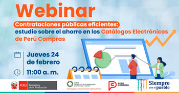 Webinar sobre contrataciones pública eficientes, estudio sobre el ahorro en los Catálogos Electrónicos de Perú Compras