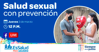 (Conversatorio Virtual Gratuito) ESSALUD: Salud sexual con prevención