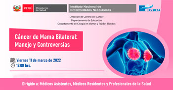 (Capacitación Virtual) INEN: Manejo y controversias del cáncer de mama bilateral