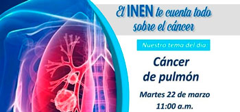 INEN te cuenta todo sobre el cáncer de pulmón