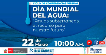 (Conferencia Virtual Gratuita) INGEMMET: Aguas subterráneas el recurso para nuestro futuro