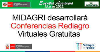 MIDAGRI desarrollará Conferencias Rediagro Virtuales Gratuitas 