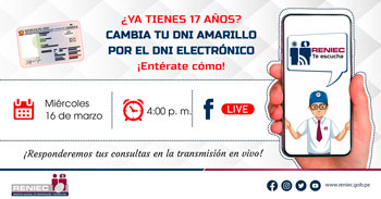 RENIEC te invita a conocer como cambiar tu DNI amarillo por DNI electrónico