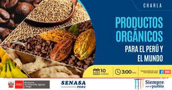 (Charla Virtual Gratuita) SENASA: Productos orgánicos para el Perú y el mundo