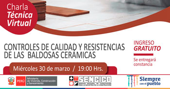 (Charla Virtual Gratuita) SENCICO: Control de calidad y resistencias de las baldosas cerámicas