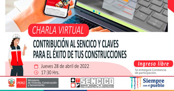 Participa de la charla virtual gratuita sobre contribución al Sencico y claves para el éxito de tus construcciones