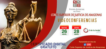 La Corte Superior de Justicia de Amazonas te invita a participar del ciclo de conferencias virtuales gratuitas