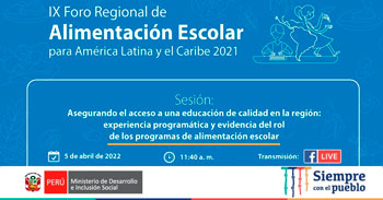 Participa del IX Foro regional de alimentación escolar para América latina y el Caribe 2021