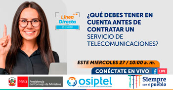 (Charla Gratuita) OSIPTEL: ¿Qué debes tener en cuenta antes de contratar un servicio de telecomunicaciones?