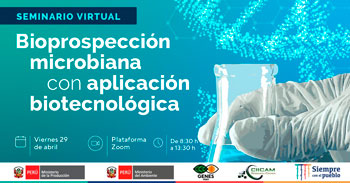 Seminario virtual acerca de la bioprospección microbiana con aplicación biotecnológica