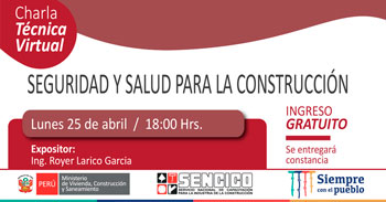 (Charla Virtual Gratuita) SENCICO: Seguridad y salud para la construcción