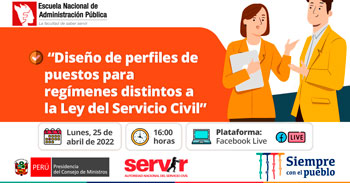 (Webinar Gratuito) SERVIR: Diseño de perfiles de puestos para regímenes distintos a la Ley del Servicio Civil