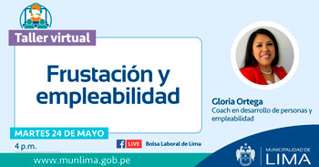 La Bolsa Laboral de Lima ofrece taller virtual gratuito acerca de frustración y empleabilidad