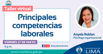La Bolsa Laboral de Lima ofrece taller virtual gratuito sobre las principales competencias laborales