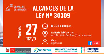 (Charla Gratuita) CONCYTEC: Alcances de la ley 30309