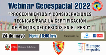 Webinar gratuito sobre procedimientos y consideraciones técnicas para la certificación de puntos geodésicos en Perú