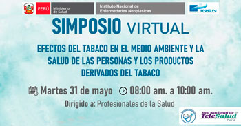 (Simposio Virtual) INEN: Efectos del Tabaco en el medioambiente y la salud de las personas y los productos derivados