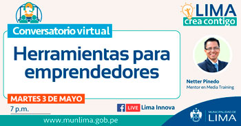 Lima Innova te invita al conversatorio virtual gratuito sobre herramientas para emprendedores