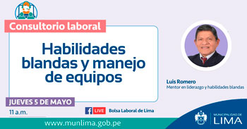 La Bolsa Laboral de Lima te invita a conocer todo sobre las habilidades blandas y manejo de equipos