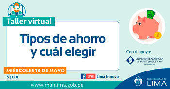 Lima Innova ofrece taller virtual gratuito de tipos de ahorro y cuál elegir