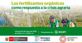 (Webinar Gratuito) MIDAGRI: Los fertilizantes orgánicos como respuesta a la crisis agraria