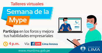 La Municipalidad de Lima ofrece talleres virtuales gratuitos para la mejora de tus habilidades empresariales