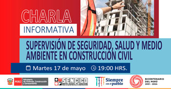  (Charla Virtual Gratuita) SENCICO: Supervisión seguridad, salud y medio ambiente en construcción civil