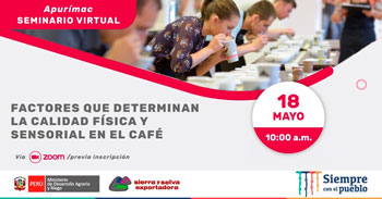 Seminario virtual sobre los factores que determinan la calidad física y sensorial del café