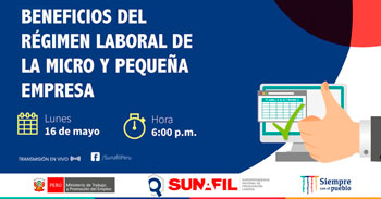 Conoce cuales son los beneficios del régimen laboral de las micro y pequeñas empresas