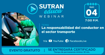 (Webinar Gratuito) SUTRAN: La responsabilidad del conductor en el sector transporte