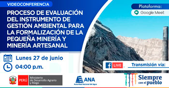 (Conferencia Gratuita) ANA: Evaluación del instrumento de gestión ambiental para la formalización de la pequeña minería