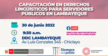 Capacitación gratuita en derechos lingüísticos para servidores públicos de Lambayeque